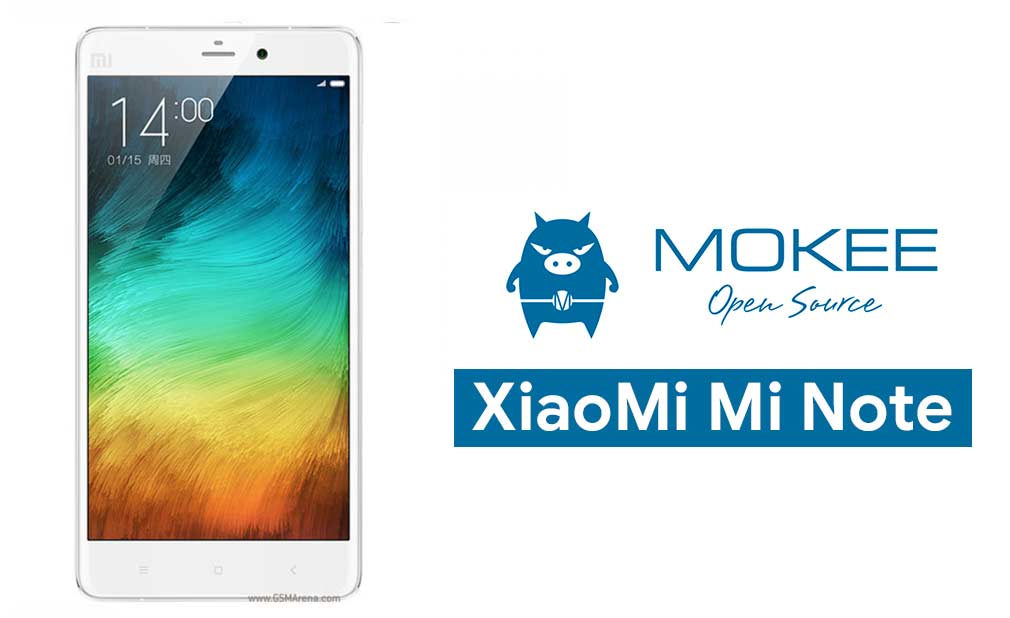 Download And Install Mokee Os On Xiaomi Mi Note Based On Android 10 Q