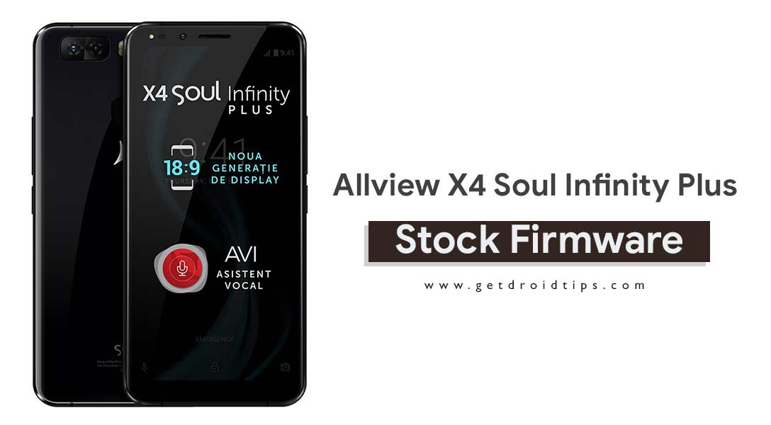 How to Install Stock ROM on Allview X4 Soul Infinity Plus [Firmware File / Unbrick]