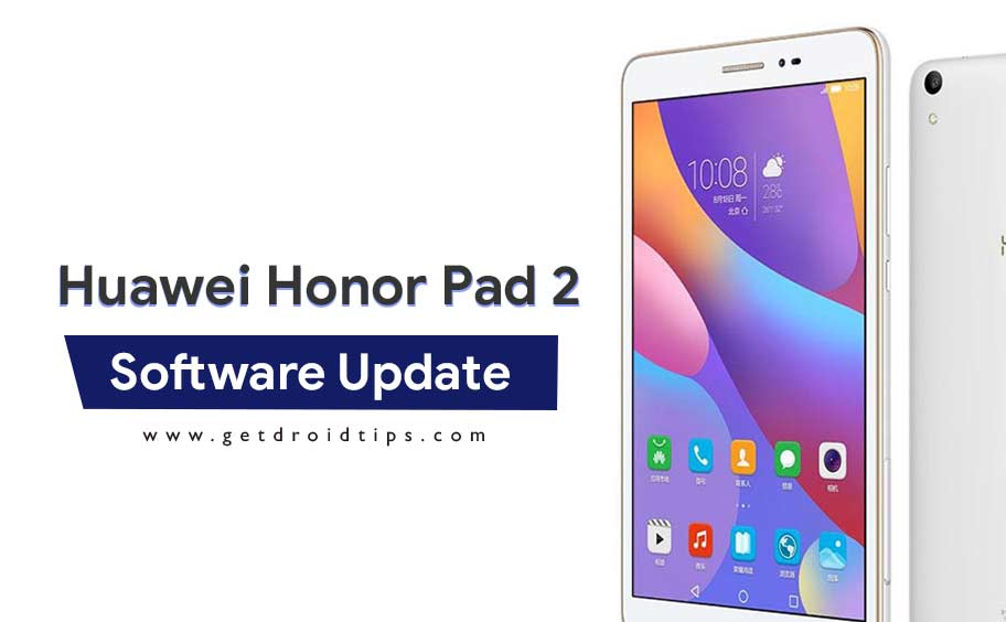 Download Huawei Honor Pad 2 B022 Marshmallow Firmware [March 2018]