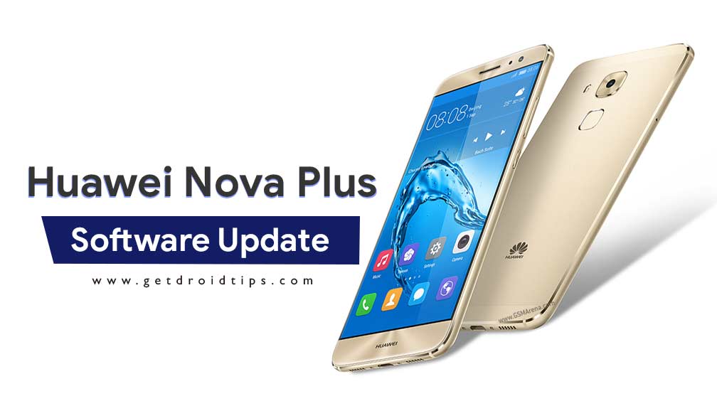 Download Huawei Nova Plus B364 Nougat Firmware MLA-L11 [April 2018, Europe]