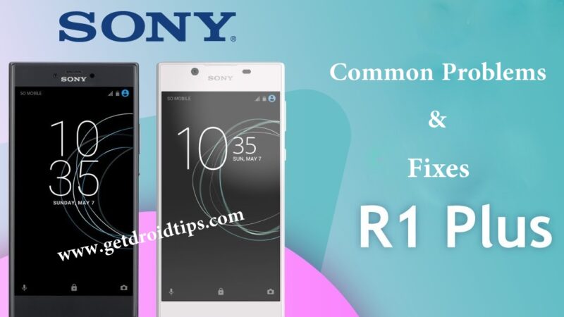 common Sony Xperia R1 Plus problems and fixes