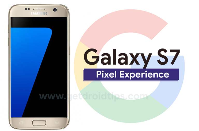 Download Pixel Experience ROM on Samsung Galaxy S7 with Android 10 Q