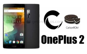 Update CarbonROM on OnePlus 2 based on Android 8.1 Oreo [v6.1]