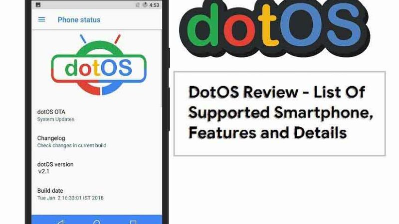 DotOS review and List Of Supported Smartphone, Features and Details