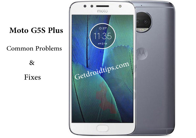 common Moto G5S Plus problems and fixes