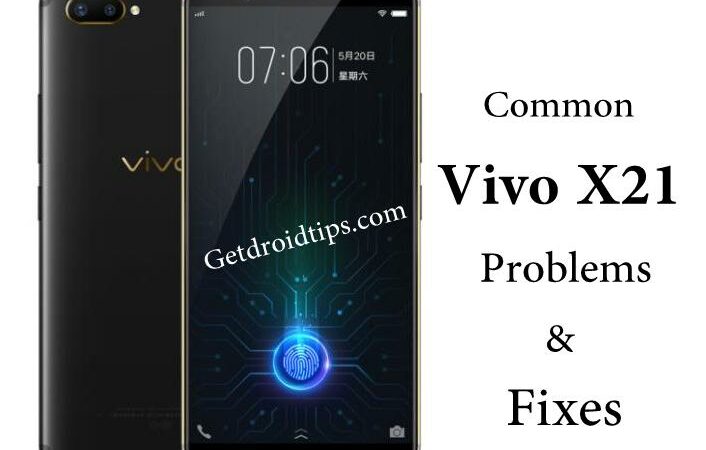 common Vivo X21 problems and fixes