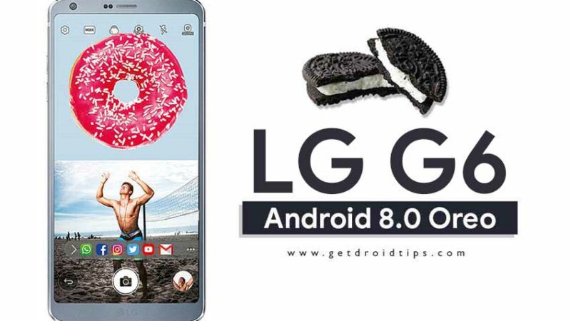 Download and Install H87020a Android 8.0 Oreo on LG G6 [Europe]