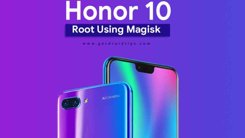 Easy Method To Root Huawei Honor 10 Using Magisk