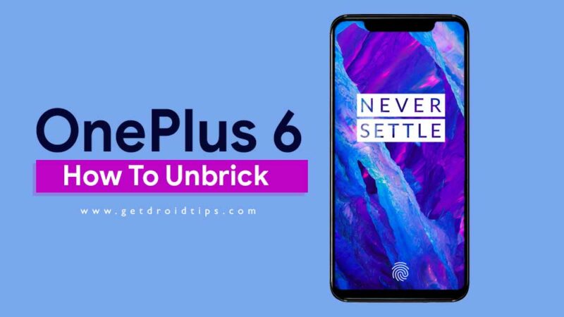 How To Unbrick Oneplus 6 (Fix Bootloop, Unroot)