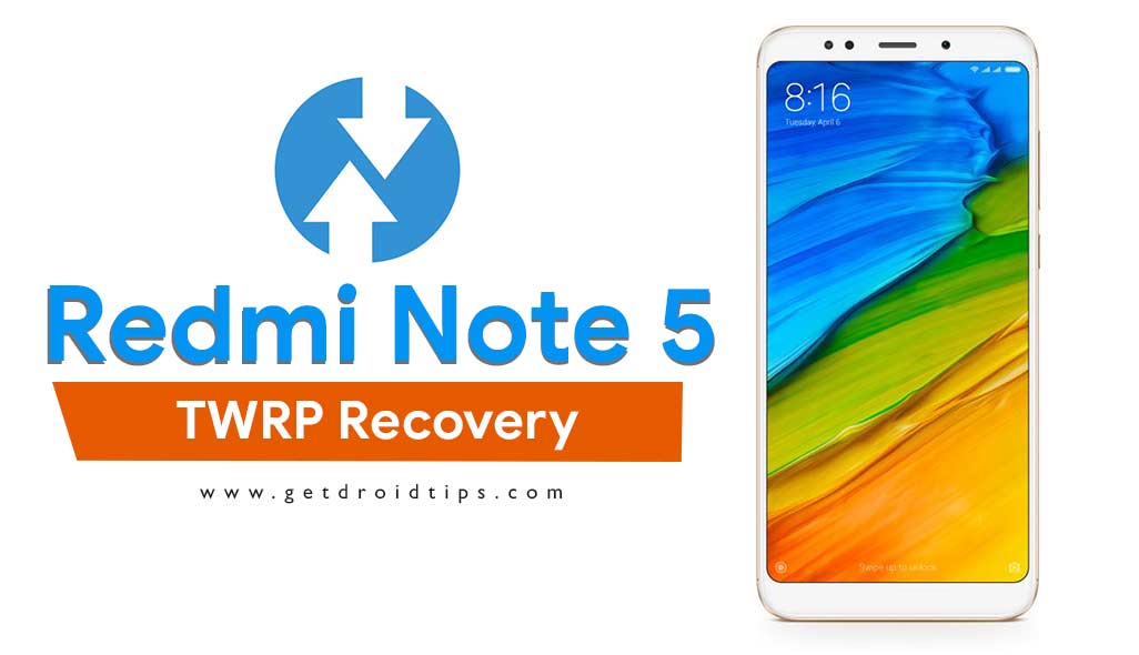 How to Root and Install TWRP Recovery on Xiaomi Redmi Note 5 (vince)