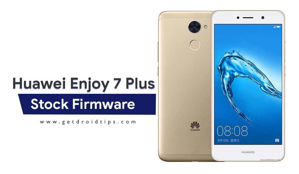 Huawei Enjoy 7 Plus TRT-AL00, TRT-AL00a Firmware Flash File (Download Stock ROM)