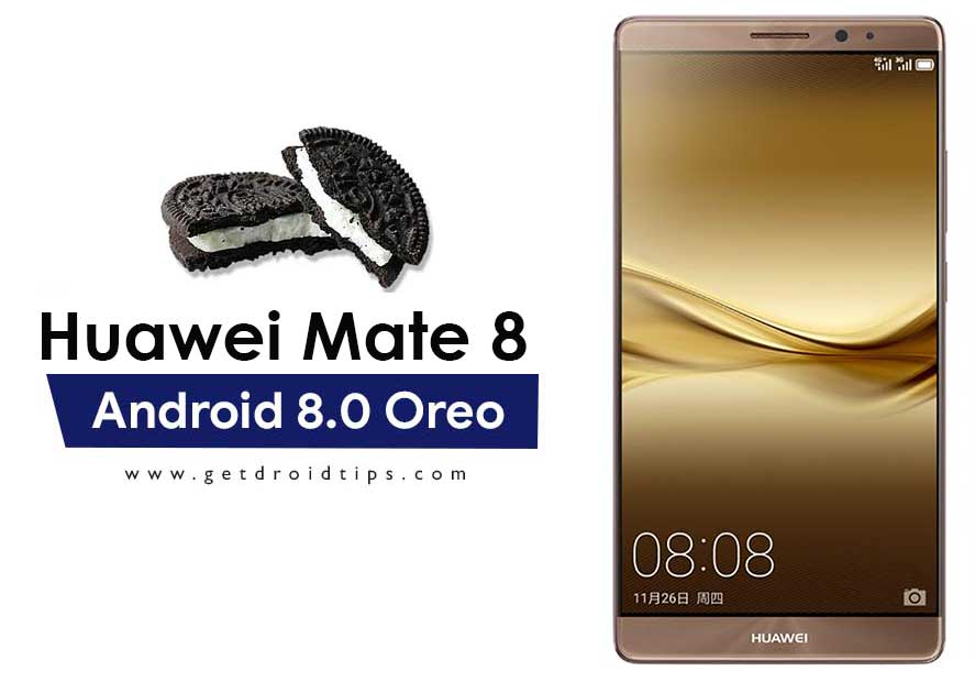 Download and Install Huawei Mate 8 Android 8.0 Oreo Update