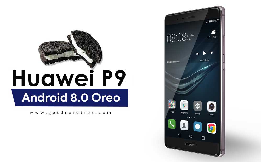 Download and Install Huawei P9 Android 8.0 Oreo Update