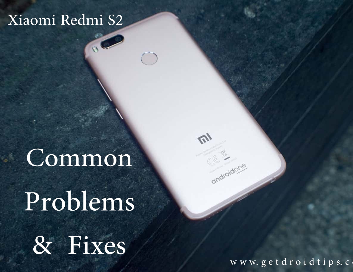 common Xiaomi Redmi S2 problems and fixes