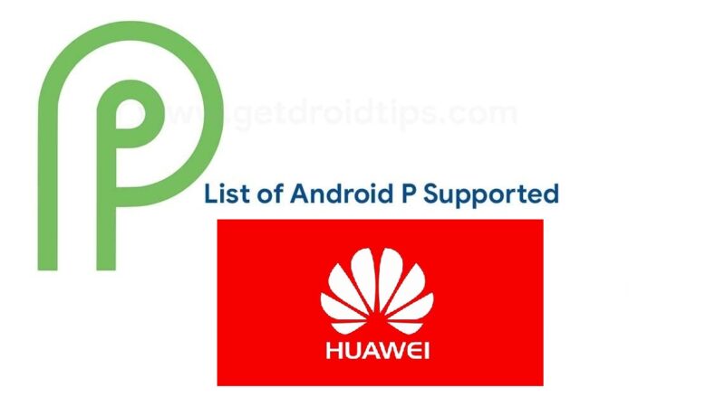Android 9 Pie Supported Huawei