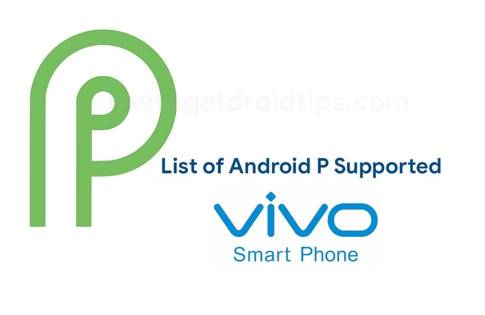 List of Android P Supported Vivo Devices