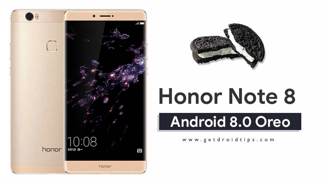 Download Huawei Honor Note 8 B520 Oreo Update [EDI-AL10]
