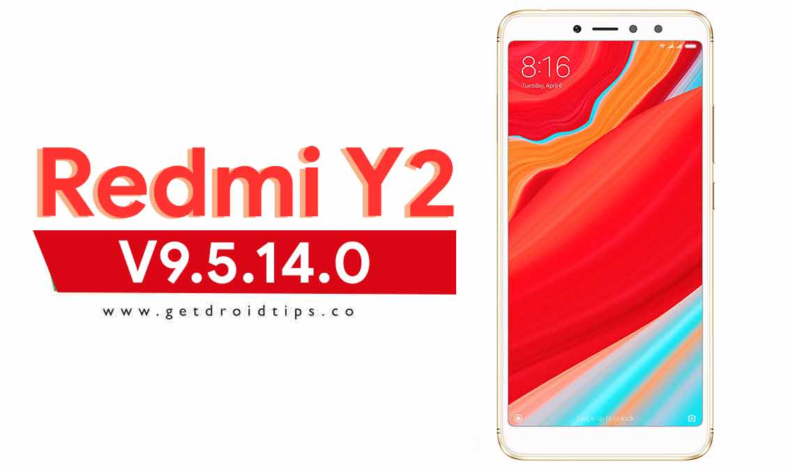 Download and install MIUI 9.5.14.0 Global Stable ROM on Redmi Y2