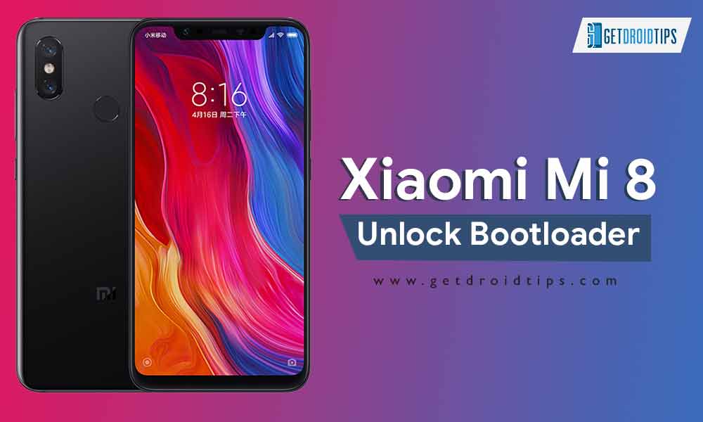 How To Unlock Bootloader On Xiaomi Mi 8