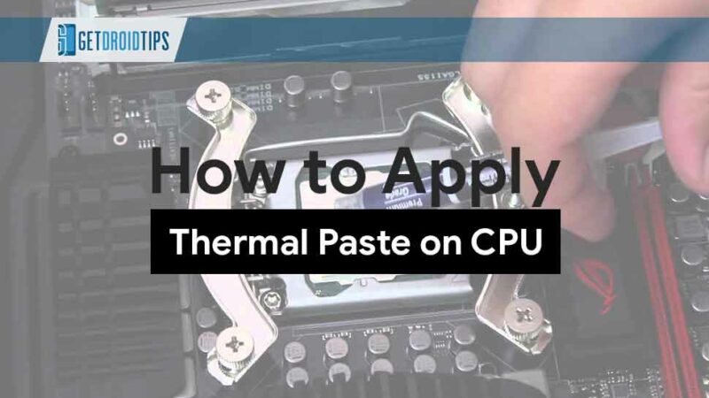 How to Apply thermal paste to CPU/GPU