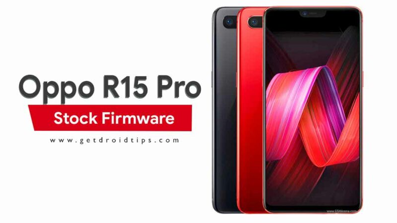How to Install Official Stock ROM on Oppo R15 Pro (PAAM00) [Firmware/Unbrick]