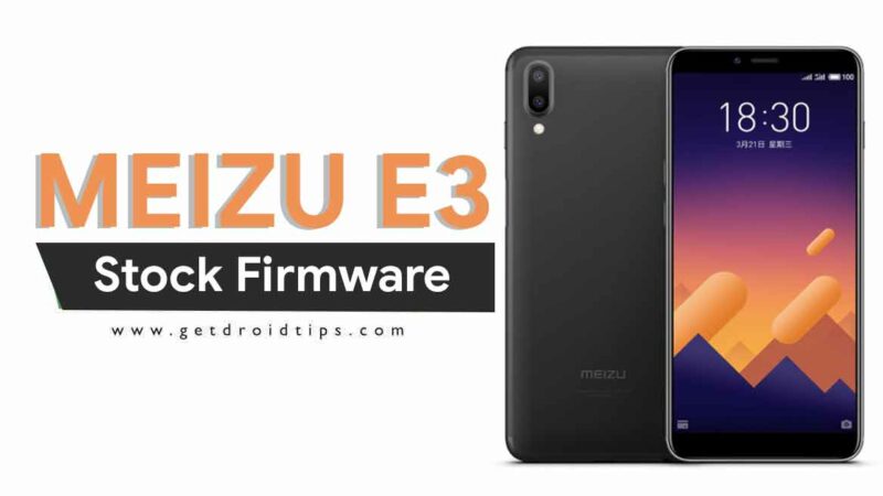 How to Install Stock ROM on Meizu E3 [Firmware File]