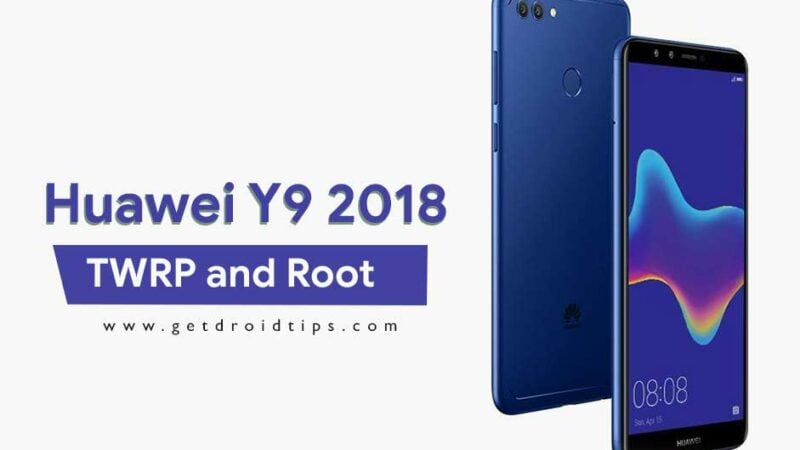 How to Install TWRP Recovery on Huawei Y9 2018 and Root in a minute
