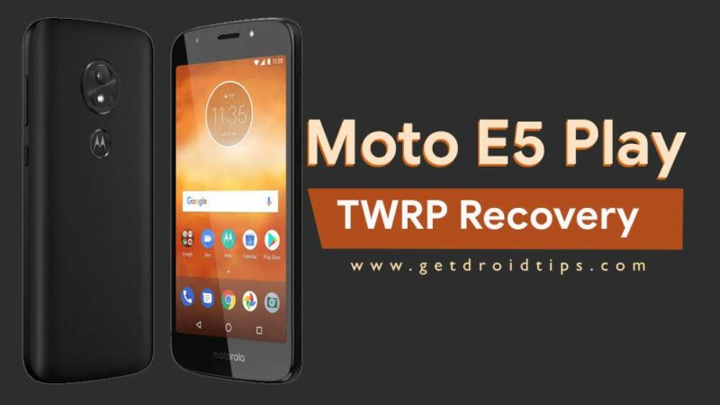 How to Root and Install TWRP Recovery on Moto E5 Play [James]