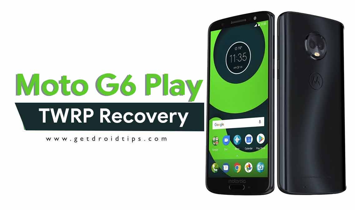 How to Root and Install TWRP Recovery on Moto G6 Play [Jeter]