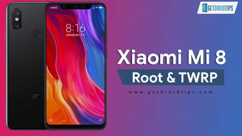 How to Root and Install TWRP Recovery on Xiaomi Mi 8