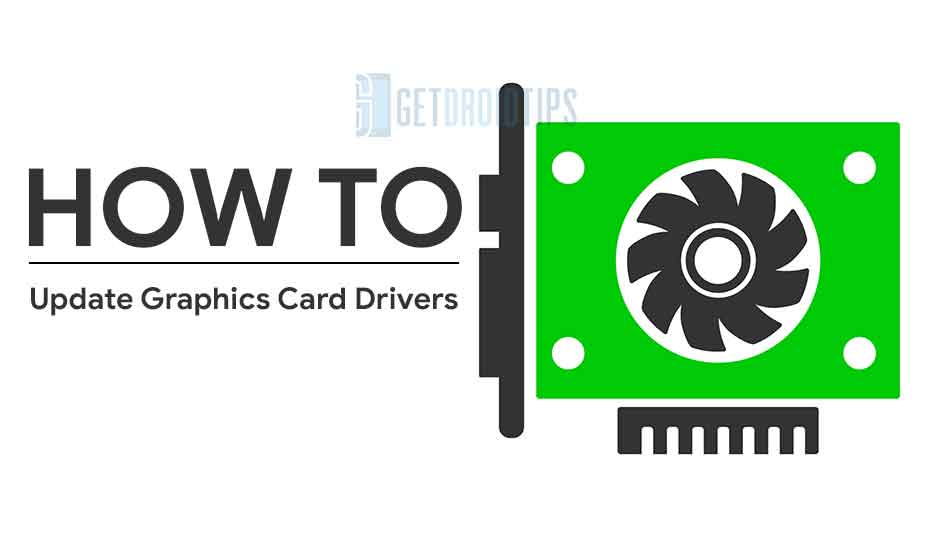 How to Update Graphics Card Drivers [Simple Method to Update]