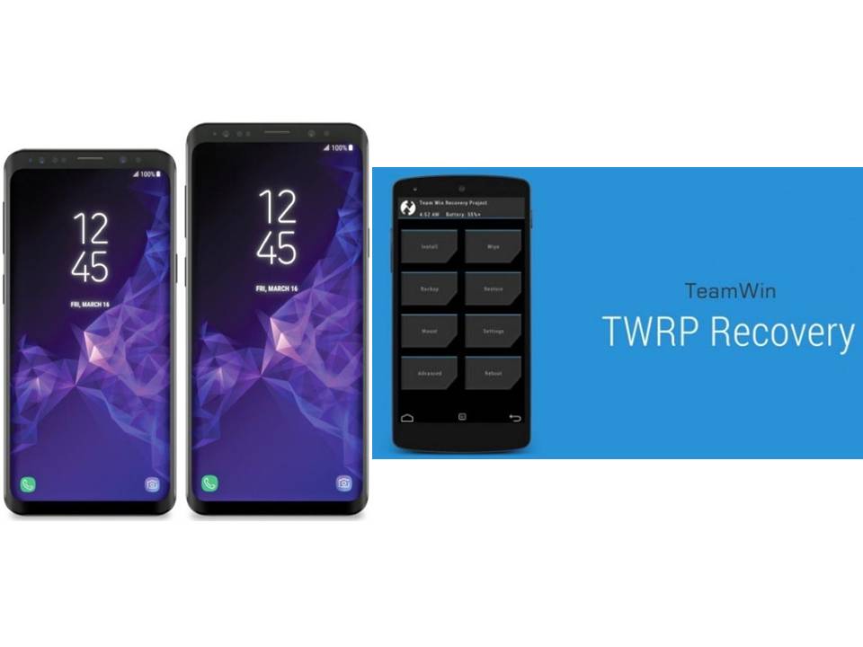 How To Perform Galaxy S9/S9 Plus TWRP Installation [SnapDragon Variant]