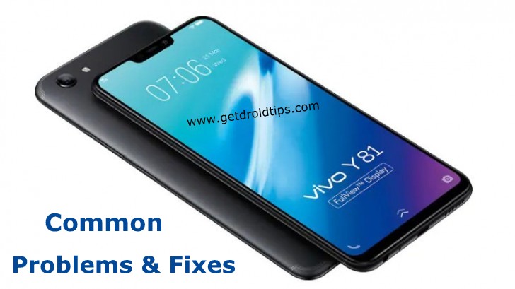 common Vivo Y81 problems and fixes