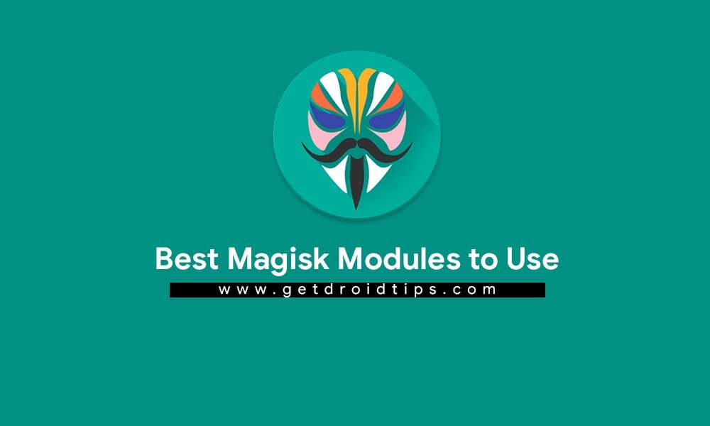 Best Magisk Modules to Use in 2018
