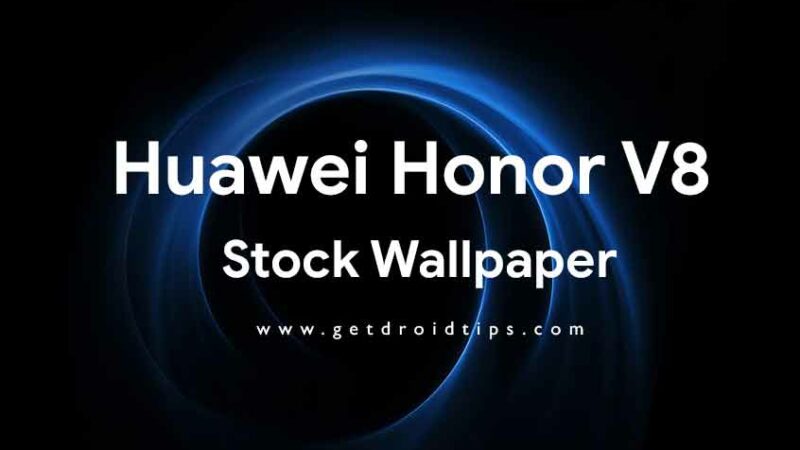 Download Huawei Honor V8 Stock Wallpapers