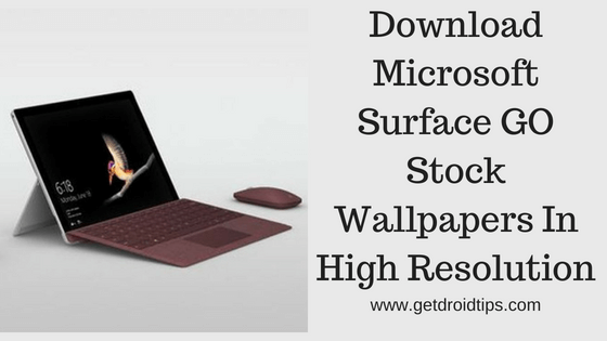 Download Microsoft Surface GO Stock Wallpapers In High Resolution