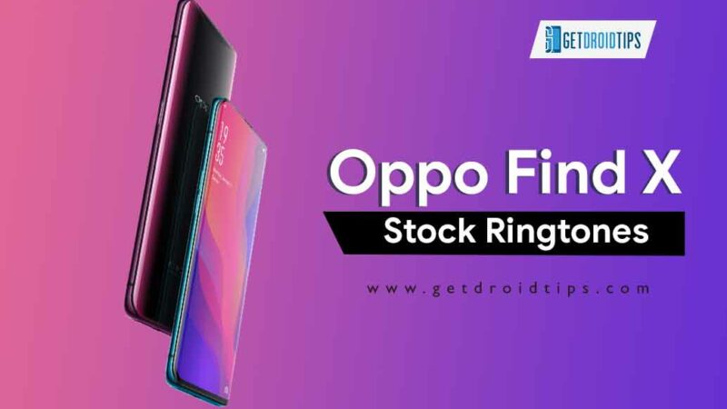 Download Oppo Find X Stock Ringtones for any Android device