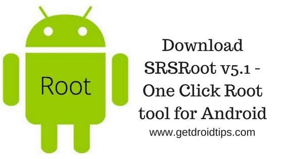Download SRSRoot v5.1 - One Click Root tool for Android