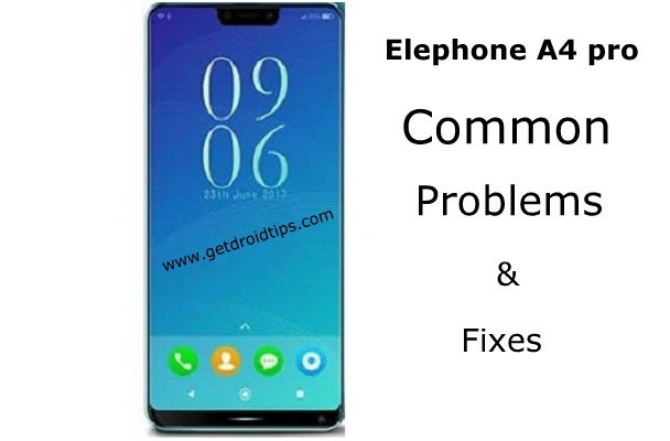 common Elephone A4 Pro problems and fixes