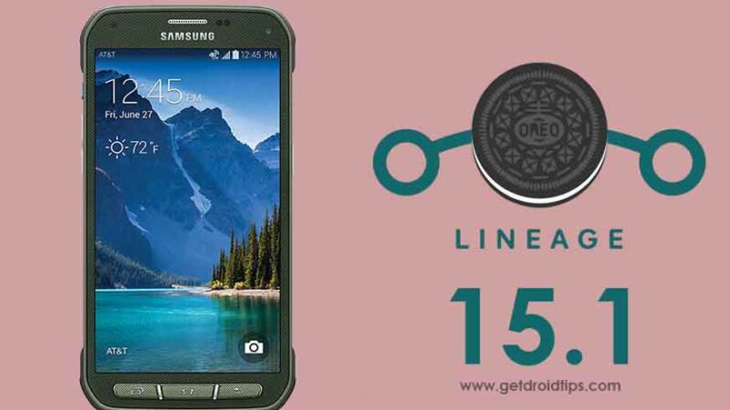 How to Install Official Lineage OS 15.1 for Galaxy S5 Active (SM-G870F)