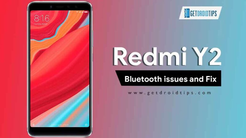 How to fix Xiaomi Redmi Y2 Bluetooth issues and solve pairing problem