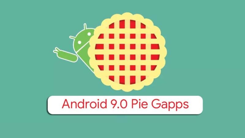 Android 9.0 Pie Gapps