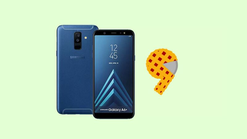 Download Samsung Galaxy A6 Plus Android 9.0 Pie with One UI [Stable Version Available]