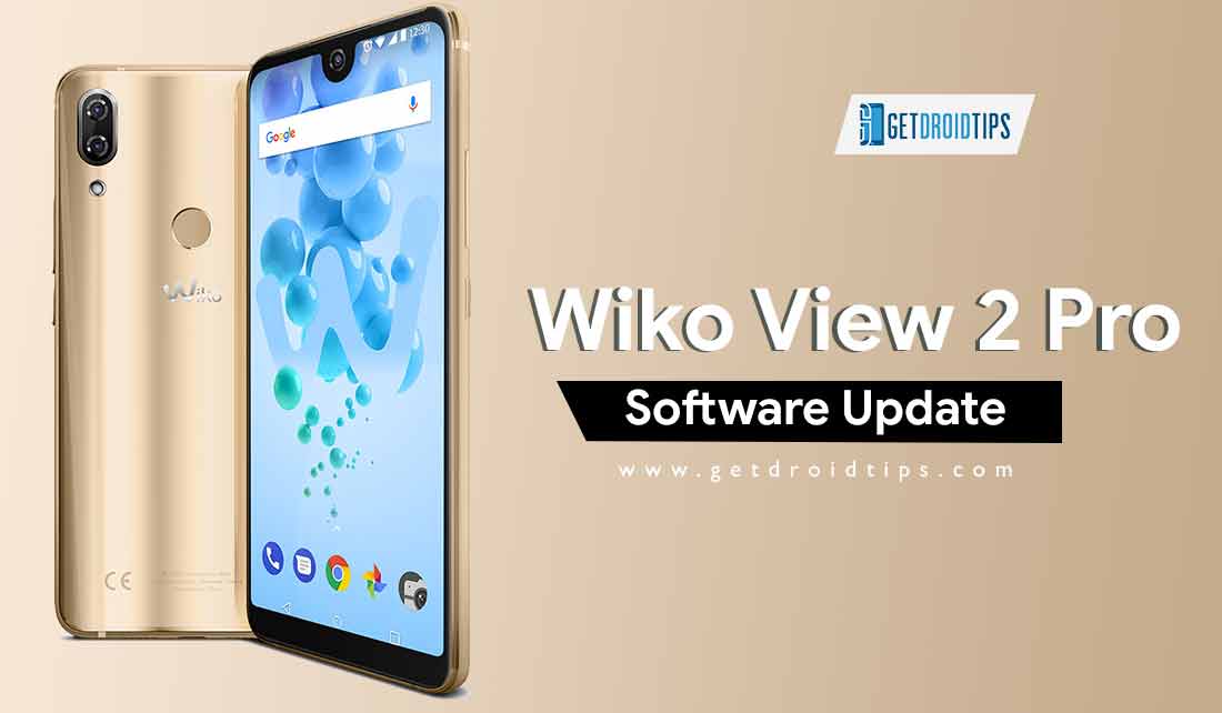 How to Install Stock ROM on Wiko View 2 Pro [Firmware/Unbrick]