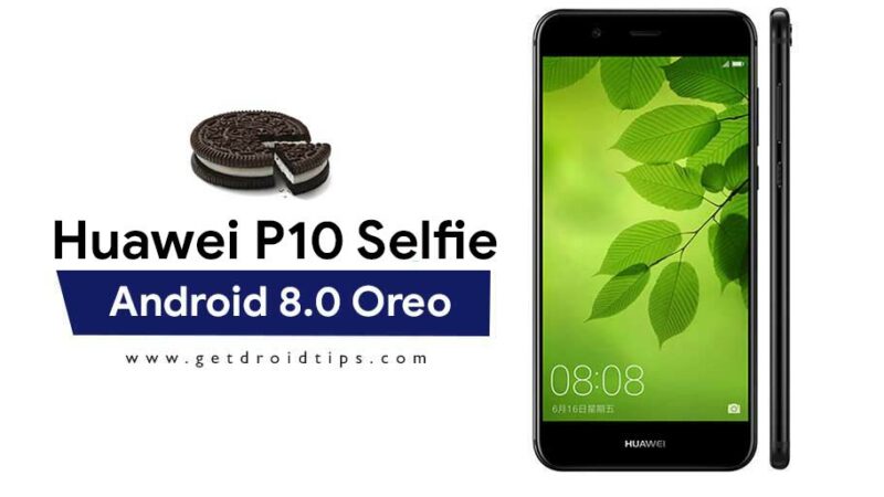 Huawei P10 Selfie B330 Android 8.0 Oreo Update