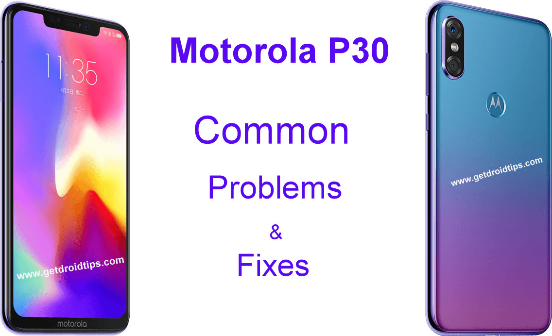 common Motorola P30 problems and fixes