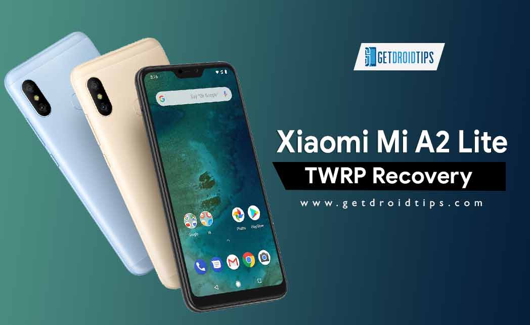 How to Install Official TWRP Recovery on Xiaomi Mi A2 Lite and Root it