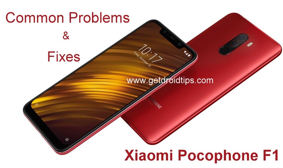 common Xiaomi Pocophone F1 problems and fixes