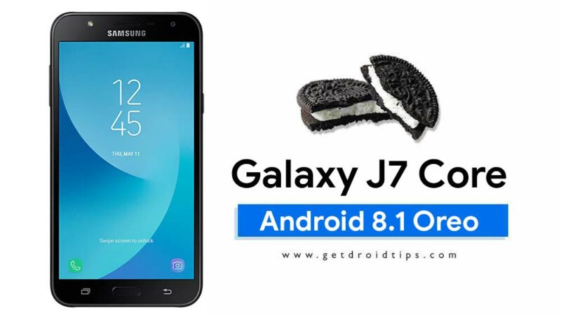 Download J701FXXU6BRH9 Android 8.1 Oreo for Galaxy J7 Core / Nxt