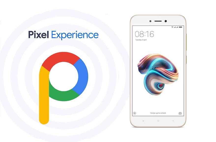 Pixel Experience ROM on Xiaomi Redmi 5A with Android 9.0 Pie / 8.1 Oreo